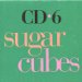 Box front cover - CD�6 - Sugarcubes - CD - One Little Indian - tp box 3 (UK)